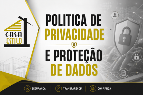 POLÍTICA DE PRIVACIDADE E PROTEÇÃO DE DADOS