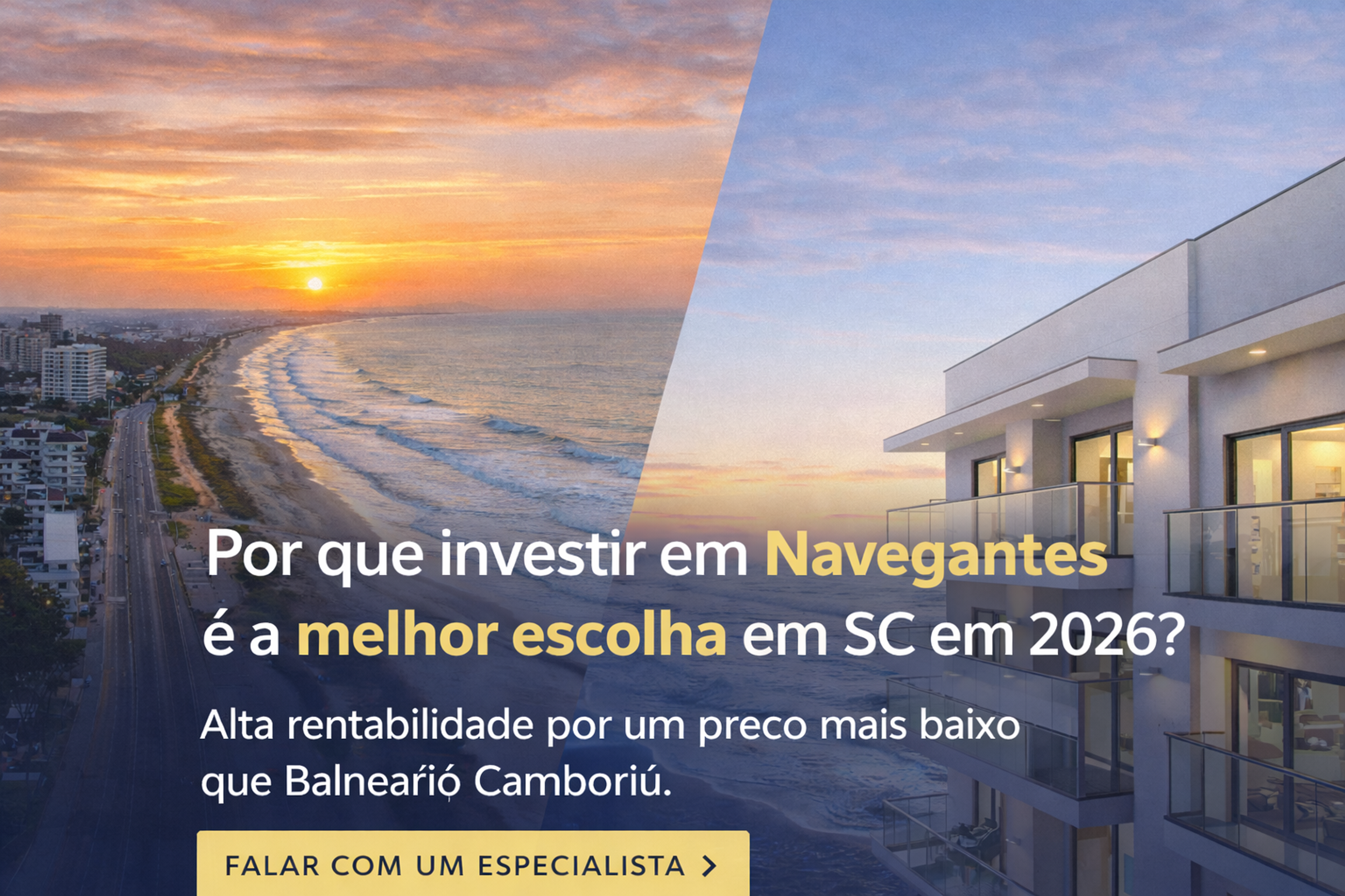 Por que investir em Navegantes é a melhor escolha em SC em 2026?