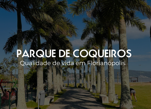Comprar Apartamento em Coqueiros, Florianópolis: Qualidade de Vida ao Lado do Parque de Coqueiros