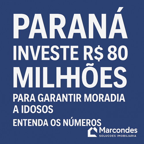 Paraná investe R$ 80 milhões para garantir moradia a idosos: entenda os números