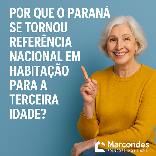 Por que o Paraná se tornou referência nacional em habitação para a terceira idade?