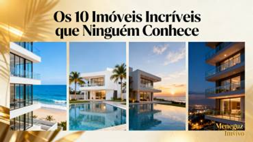 Os 10 Imóveis Incríveis que Ninguém Conhece em Guarapari