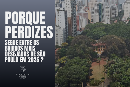 Por que Perdizes segue entre os bairros mais desejados de São Paulo para morar em 2025